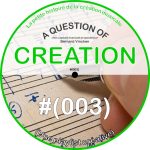 A Question of Creation