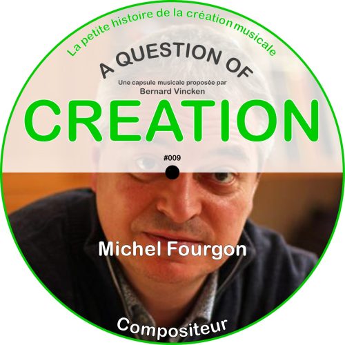 A Question Of Creation N° 0009 – 27.10.2024 – Michel Fourgon, le Blanc noir amoureux de poésie