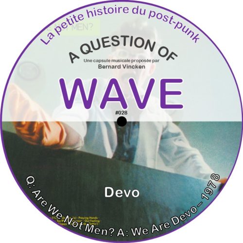 A Question Of Wave N° 0028 – 01.12.2024 – De la musique plastique pour des gens plastiques